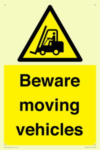 Beware moving vehicles with Warning forklift symbol